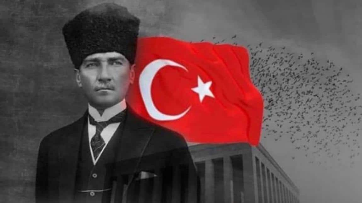 10 Kasım Gazi Mustafa Kemal ATATÜRK'ü Anma